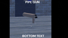 Pipe Gun Mild Disturbance GIF - Pipe Gun Mild Disturbance I Made It Mysel GIFs