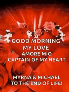 flower heart good morning my love captain of my heart