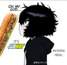 a cartoon girl is looking at a subway sandwich and says " oh my god "