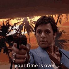 Your Time Is Over You Gonna Dead Now GIF - Your Time Is Over You Gonna Dead Now Any Last Wish GIFs