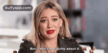 But, I Don'T Feel Guilty About It..Gif GIF - But I Don'T Feel Guilty About It. Face GIFs