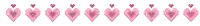 a row of pink hearts are lined up in a row on a white background .