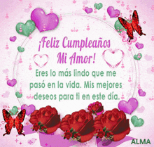 a greeting card that says feliz cumpleanos mi amor in spanish