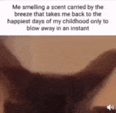 The Scent Of Childhood Breeze GIF - The Scent Of Childhood Breeze GIFs