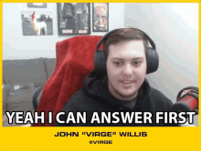 yeah i can answer first john willis virge dignitas i can go first