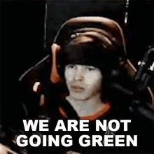 We Are Not Going Green Casey Kirwan GIF