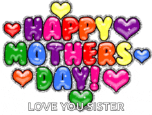 a colorful sign that says happy mothers day with hearts