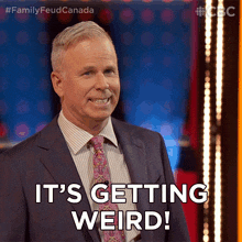 Its Getting Weird Jerry GIF - Its Getting Weird Jerry Family Feud Canada GIFs