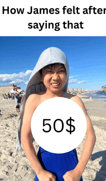 a boy with a hoodie on his head is standing on a beach with a white circle that says 50 dollars