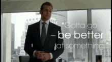 Suits Harvey Specter GIF - Suits Harvey Specter Be Better At Something GIFs