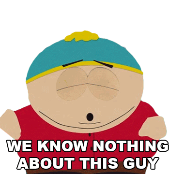 We Know Nothing About This Guy Eric Cartman Sticker - We Know Nothing About This Guy Eric Cartman South Park Stickers