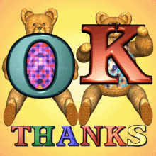 Ok Thanks Thank You GIF - Ok Thanks Thank You Teddy Bears GIFs