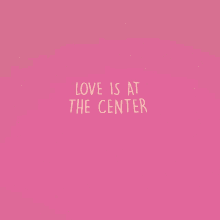 Love Is At The Center Mental Health GIF - Love Is At The Center Mental Health Love GIFs