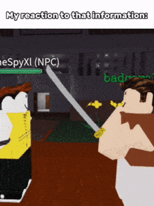 a cartoon of a man holding a sword with the words " my reaction to that information " at the bottom
