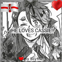 a picture of a boy with the words " he loves cassie " on it