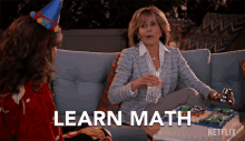 Learn Math Grace Hanson GIF - Learn Math Grace Hanson Jane Fonda GIFs