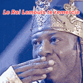 Lemouls Roi GIF - Lemouls Roi Remerciment GIFs