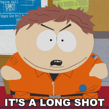 Its A Long Shot Eric Cartman GIF - Its A Long Shot Eric Cartman South Park GIFs