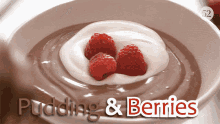 pudding and berries tasty yummy food tasting food52