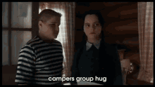 addams family values campers group hug how about no
