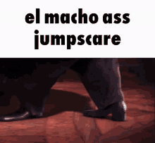 Despicable Me El Macho Ass Jumpscare GIF - Despicable Me El Macho Ass Jumpscare GIFs