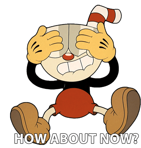 How About Now Cuphead Sticker - How About Now Cuphead The Cuphead Show Stickers