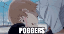 anime poggers poggers pogger kiss poggers kiss