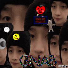 a collage of faces with the words yeah i 'm silly
