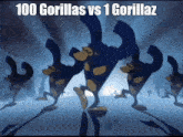 a group of gorillas are dancing with the words 100 gorillas vs 1 gorillaz