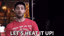 Lets Heat It Up Lets Turn The Heat Up GIF - Lets Heat It Up Lets Turn The Heat Up Lets Warm It Up GIFs