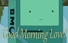 Good Morning Love GIF - Bmoe Adventure Time Good Morning GIFs