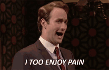 I Too Enjoy Pain Pain GIF - I Too Enjoy Pain Pain National Theatre Live GIFs