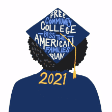free community college pass the american families plan 2021 graduation free community college american families plan