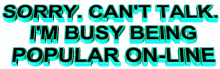 social busy cant talk popular online animated text