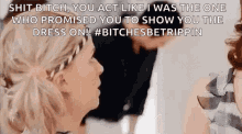 a woman is talking to another woman who promised you to show you the dress on !
