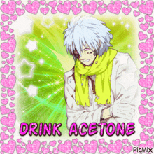 a picture of a man with a scarf around his neck and the words drink acetone