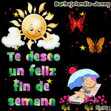 a cartoon of a sun with the words te deseo un feliz fin de semana on it