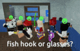 a group of people in a room with the words fish hook or glasses on the bottom