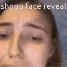Shoop Face Reveal GIF - Shoop Face Reveal GIFs