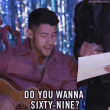 Do You Wanna Sixty Nine Nick Jonas GIF - Do You Wanna Sixty Nine Nick Jonas Late Night With Seth Meyers GIFs