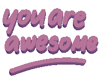 You Are Awesome Amazing Sticker