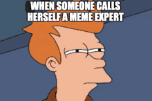 Someone Calls Herself Meme Expert GIF - Someone Calls Herself Meme Expert GIFs
