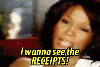 Whitney Houston asking for the receipts aka screenshots