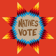 Natives Vote Vote GIF - Natives Vote Vote Go Vote GIFs