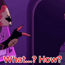 a cartoon character says " what how " in red