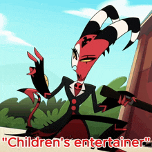 a cartoon character says children 's entertainer on the bottom