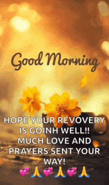 a good morning message with a picture of yellow flowers