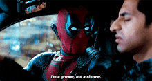 Deadpool 2 Im A Grower Not A Shower GIF - Deadpool 2 Im A Grower Not A Shower Grower GIFs