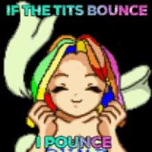 If The Tits Bounce I Pounce Bounce GIF - If The Tits Bounce I Pounce Bounce Pounce GIFs