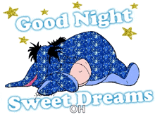 Good Night Sweet Dreams GIF - Good Night Sweet Dreams Eeyore GIFs